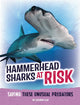 Animals at Risk Hammerhead Sharks