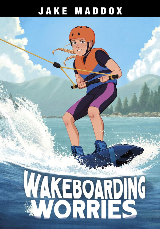 Jake Maddox Sports Stories Wakeboarding Worries