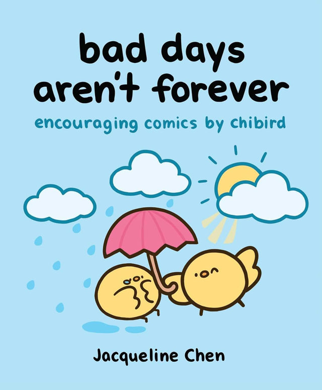 Bad Days Aren't Forever
