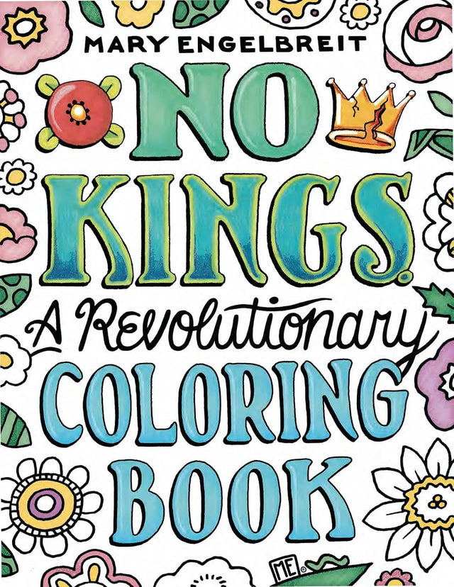 No Kings: A Revolutionary Coloring Book