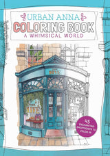 Urban Anna Coloring Book: A Whimsical World