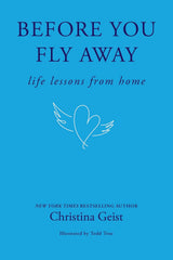 Before You Fly Away