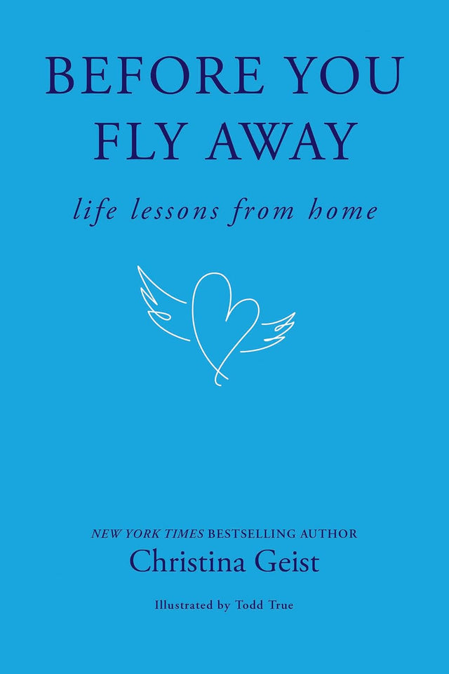 Before You Fly Away