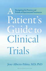 A Patient's Guide to Clinical Trials
