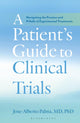 A Patient's Guide to Clinical Trials