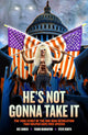 Dee Snider: HE'S NOT GONNA TAKE IT