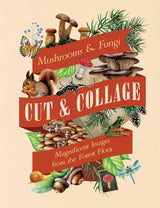 Cut & Collage Mushrooms and Fungi