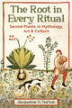 The Root in Every Ritual