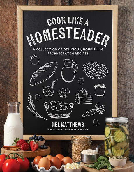 Cook Like a Homesteader