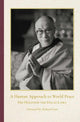 A Human Approach to World Peace Special Edition