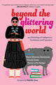 Beyond the Glittering World