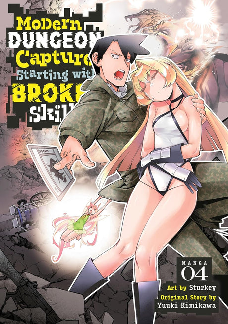 Modern Dungeon Capture Starting with Broken Skills (Manga) Vol. 4