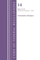 Code of Federal Regulations, Title 14 Aeronautics and Space 1-59, Revised as of January 1, 2025