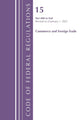 Code of Federal Regulations, Title 15 Commerce and Foreign Trade 800-End, Revised as of January 1, 2025