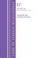 Code of Federal Regulations, Title 17 Commercial Sec Exch 200 - 239, Revised as of April, 1, 2025