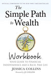 The Simple Path to Wealth Workbook