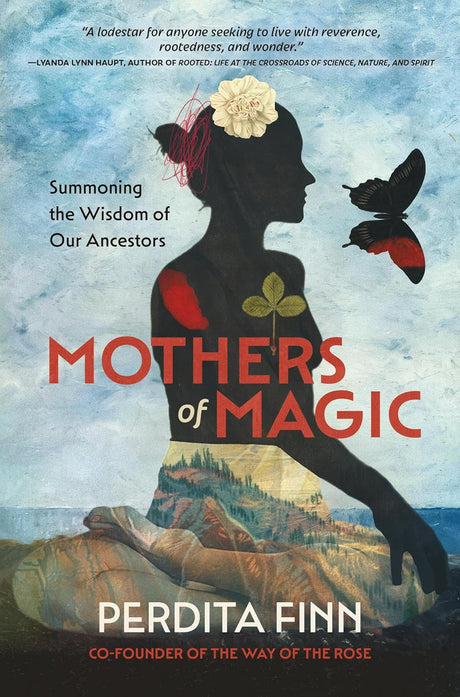 Mothers of Magic