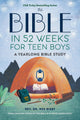 The Bible in 52 Weeks for Teen Boys