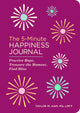 The 5-Minute Happiness Journal