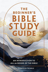 The Beginner's Bible Study Guide (Deluxe Edition)