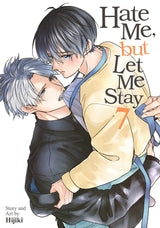 Hate Me, but Let Me Stay Vol. 7