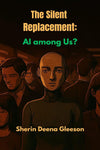 The Silent Replacement