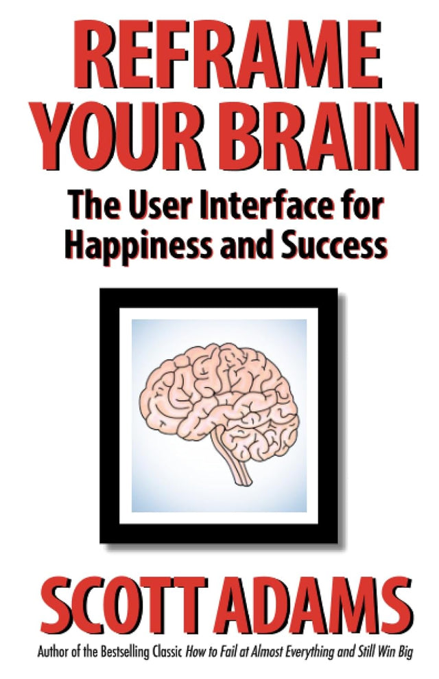 Reframe Your Brain