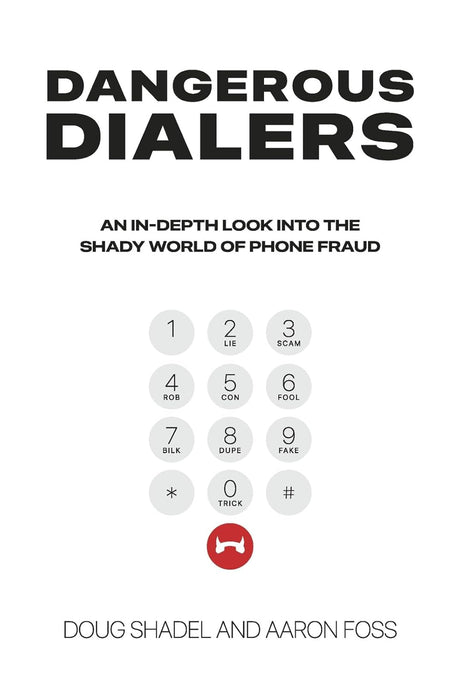 Dangerous Dialers