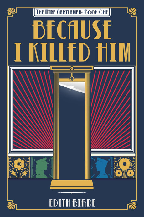 Because I Killed Him