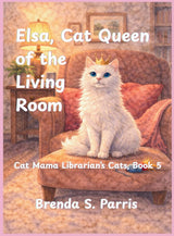 Elsa, Cat Queen of the Living Room