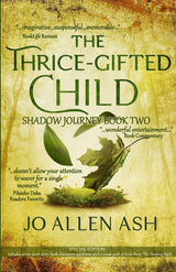The Thrice-Gifted Child - Special Edition
