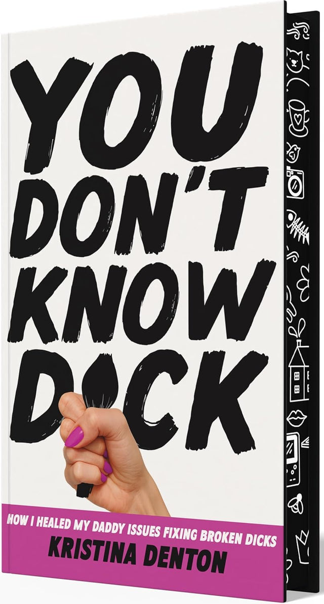 You Don’t Know Dick
