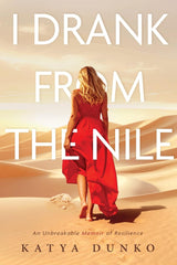 I Drank From The Nile