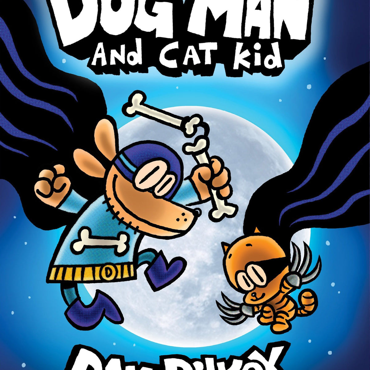 The Adventures of Dog Man 4: Dog Man and Cat Kid by Dav Pilkey – Book Hero