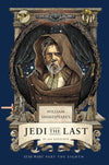 William Shakespeare's Jedi the Last: Star Wars Part the Eighth