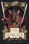 William Shakespeare's The Merry Rise of Skywalker: Star Wars Part the Ninth