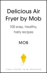 Delicious Air Fryer by Mob
