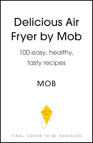Delicious Air Fryer by Mob