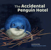The Accidental Penguin Hotel