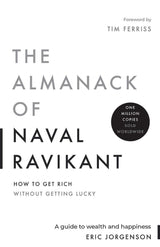 The Almanack of Naval Ravikant