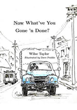 Now What've You Gone 'n Done?