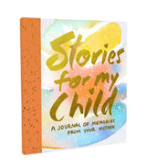 Stories for My Child (Guided Journal)
