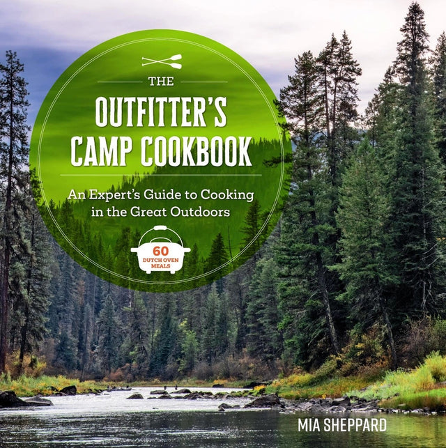 The Outfitter’s Camp Cookbook