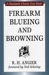 Firearm Blueing and Browning