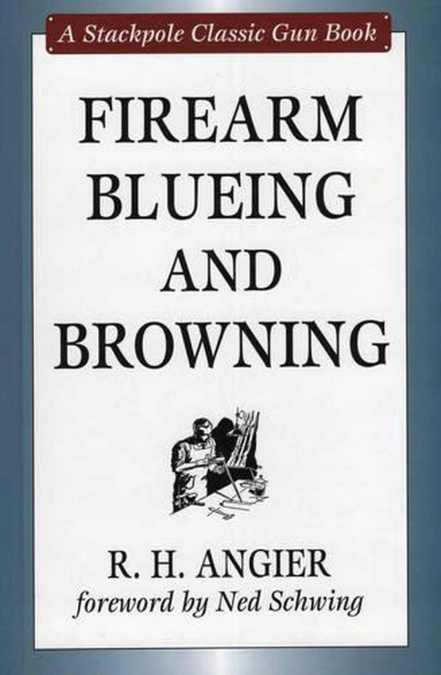 Firearm Blueing and Browning