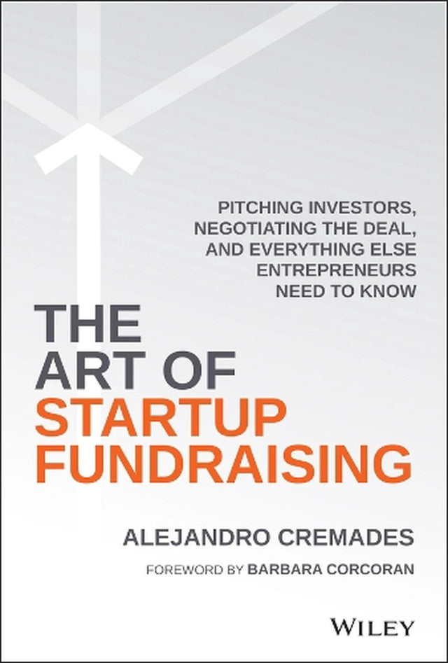 The Art of Startup Fundraising