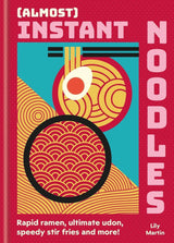 (Almost) Instant Noodles
