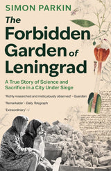 The Forbidden Garden of Leningrad