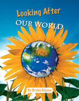Looking After Our World