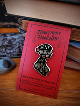 Nevermore Enamel Pin - Jane Austin is My Homegirl